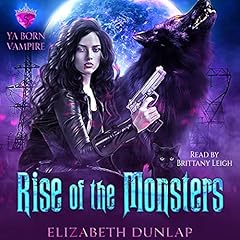 Rise of the Monsters Audiolibro Por Elizabeth Dunlap arte de portada