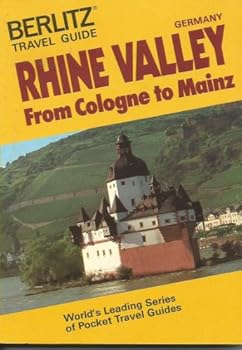 Rhine Valley: From Cologne to Mainz (Berlitz Travel Guide)