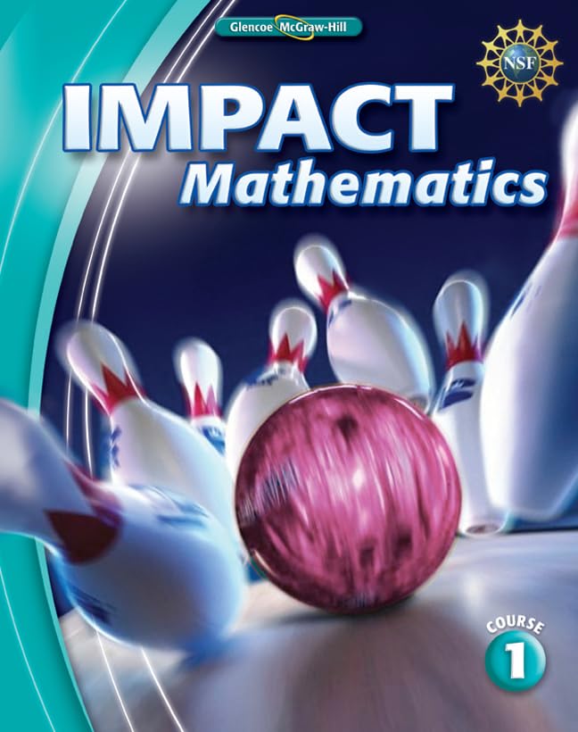 IMPACT Mathematics, Course 1, Student Edition (ELC: IMPACT MATH ...