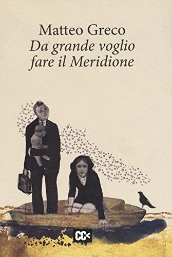 Da grande voglio fare il meridione Da grande voglio fare il meridione