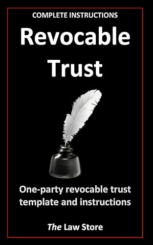 Revocable Trust: Lawyer Prepared Revocable Trust Form &amp; Instructions