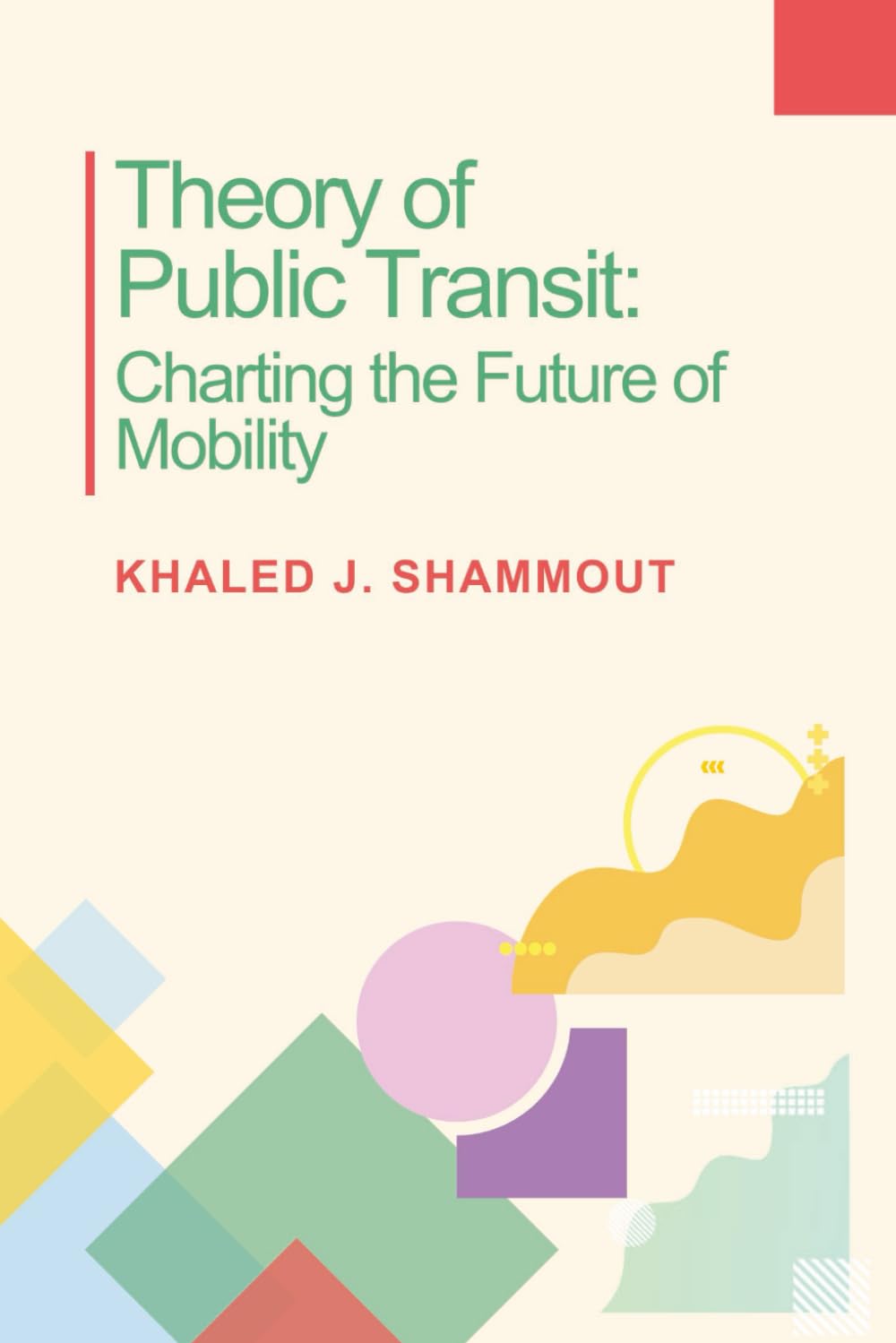 Theory of Public Transit: Charting the Future of Mobility