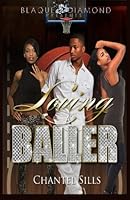 Loving a Baller 1508522901 Book Cover