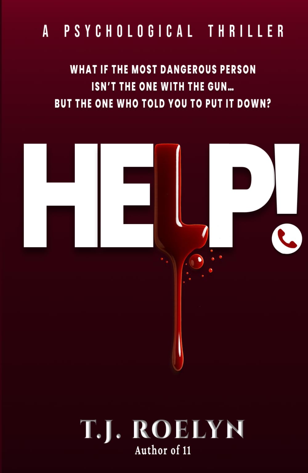 HELP!: A psychological thriller of dangerous words