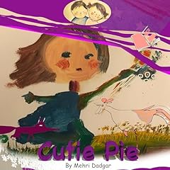 Cutie Pie Audiobook By Mehri Dadgar cover art