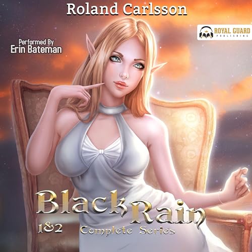 Black Rain: The Complete Series: Books 1 & 2 Audiolibro Por Roland Carlsson arte de portada