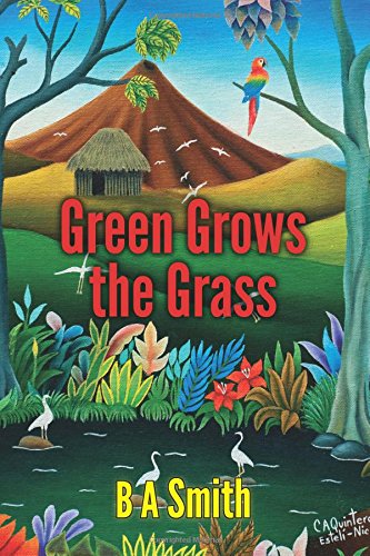 Green Grows the Grass