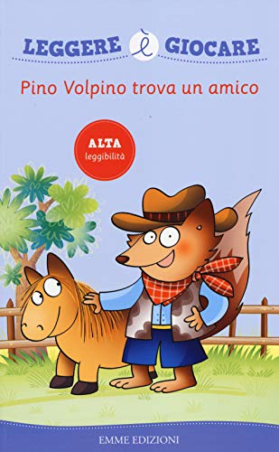 Pino Volpino trova un amico