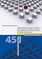 Heterostructure Design of Si/Sige Two-Dimensional Electron Systems for Field-Effect Devices 3868451234 Book Cover
