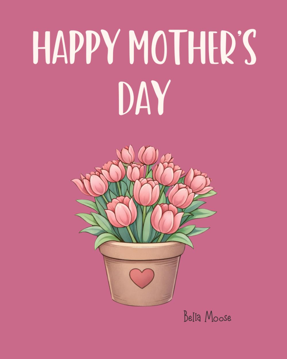 Happy Mother's Day: An Adult Coloring Book