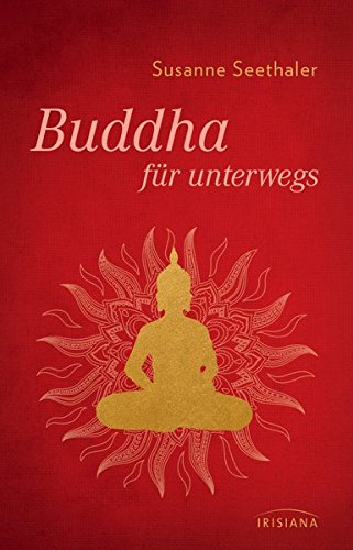 Buddha für unterwegs Buddha für unterwegs