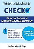  Marketing-Management - Check!: Fit für den Wirtschaftsfachwirt (Check WFW 1)