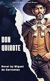 Don Quixote: The Timeless Masterpiece of Chivalry, Humor, and Humanity