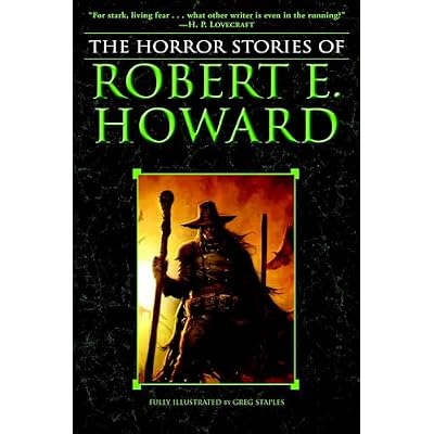 The Horror Stories of Robert E. Howard