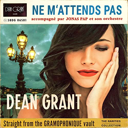 Ne M'attend Pas Ou Ne M'attends Pas Ne M'attends Pas de Dean Grant sur Amazon Music Unlimited