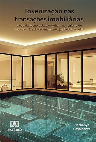 Tokenização nas transações imobiliárias: o uso da tecnologia bloc...