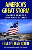 America's Great Storm: Leading through Hurricane Katrina
