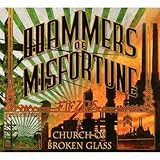 Fields/Church of Broken Glass by Hammers of Misfortune (2010-08-03)