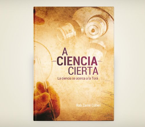 A Ciencia Cierta La Ciencia Se Acerca A La Tora