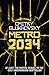 METRO 2034. The sequel to Metro 2033.: American edition (METRO by Dmitry Glukhovsky) (Volume 2)