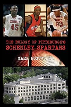 Paperback The Eulogy of Pittsburgh's Schenley Spartans Book