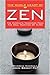 The Whole Heart of Zen: The Complete Teachings from the Oral Tradition of Ta-Mo (The Whole Heart series)