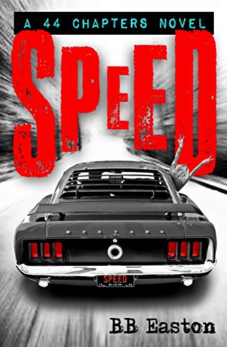Speed (44 Chapters Novel) view 2