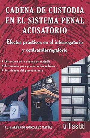 Amazon.com: Cadena de custodia en el sistema penal acusatorio (Spanish ...