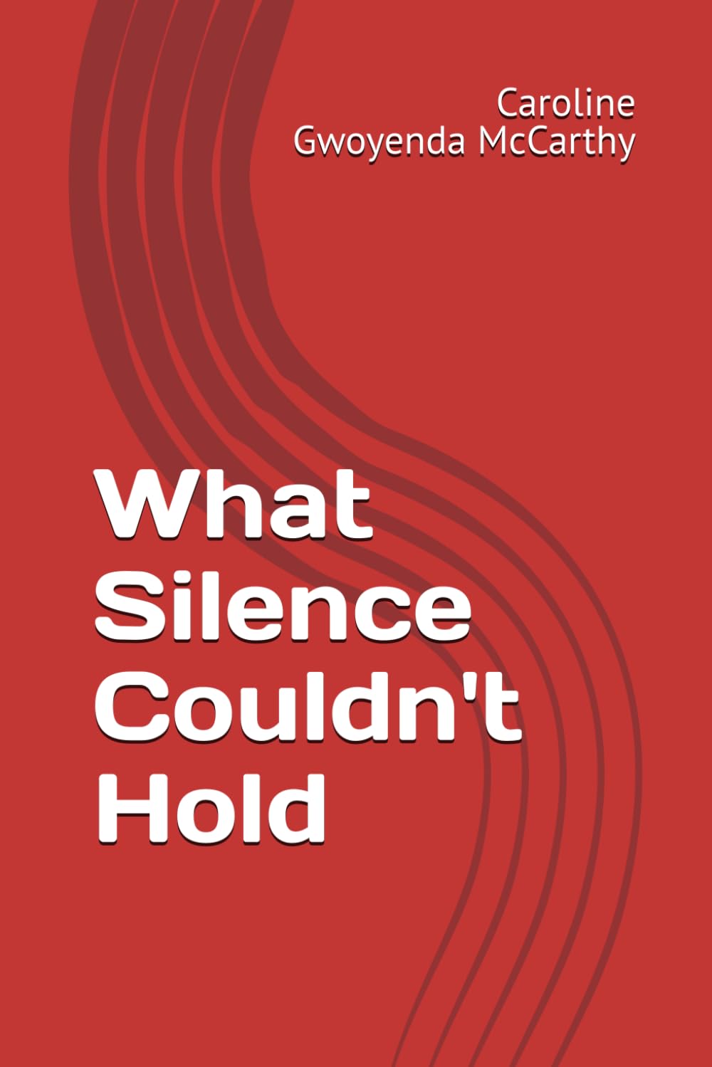 What Silence Couldn't Hold