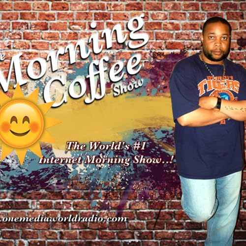 The Morning Coffee Show #03132026 "Hip Hop by the Alphabets... Happy 313 Day"