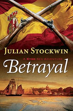 Betrayal: A Kydd Sea Adventure: 13 (Kydd Sea Adventures (Hardcover)) book cover