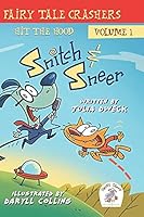 Snitch & Sneer - Fairy Tale Crashers: In the Hood 0996127011 Book Cover