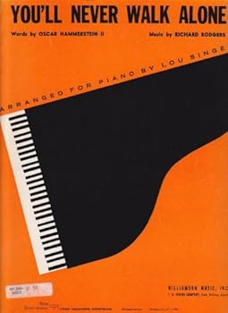 You'll Never Walk Alone - Piano Solo Arrangement by Lou Singer