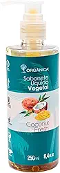 Orgânica Sabonete Líquido Puro Vegetal Vegano 250ml Coconut e Fresh