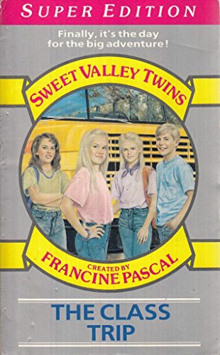 The Class Trip (Sweet Valley Twins) 0553175254 Book Cover