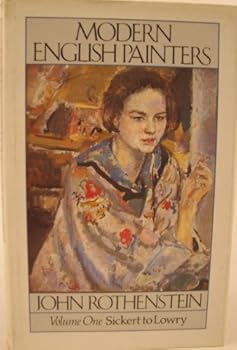 Hardcover Modern English Painters: Sickert to Lowry(1860 to 1887) Book