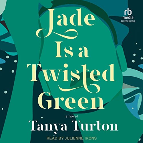 Jade Is a Twisted Green by Tanya Turton episode artwork