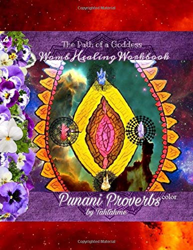 Punani Proverbs Color: Prompts, Prayer, & Ritual (Womb Healing Workbooks)