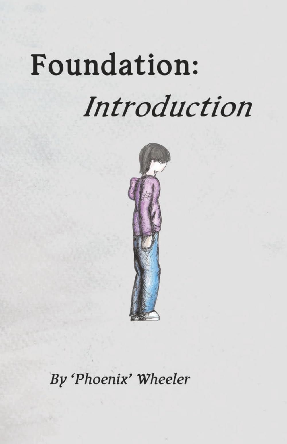 Foundation: Introduction (Phoenix Chronicles)