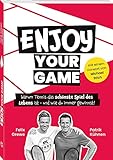  Enjoy your Game: Warum Tennis das schönste Spiel des Lebens ist – und wie du immer gewinnst