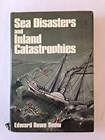 Sea disasters and inland catastrophes 0396079083 Book Cover
