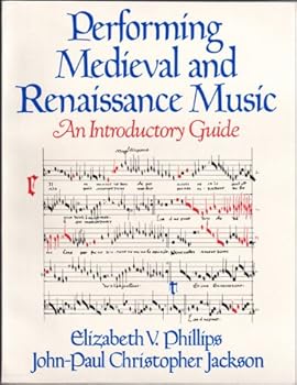 Hardcover Performing Medieval and Renaissance Music: An Introductory Guide Book