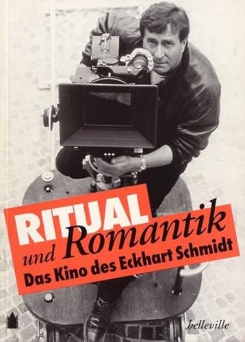 Preisvergleich Produktbild Ritual und Romantik: Das Kino des Eckhart Schmidt (»off«-Texte)