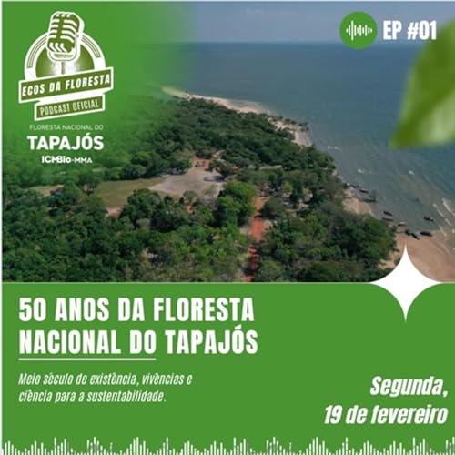50 anos da Floresta Nacional do Tapaj&oacute;s