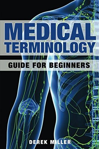 Medical Terminology: Guide for Beginners