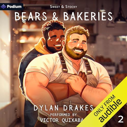 Bears &amp;amp; Bakeries (By Dylan Drakes) episode artwork
