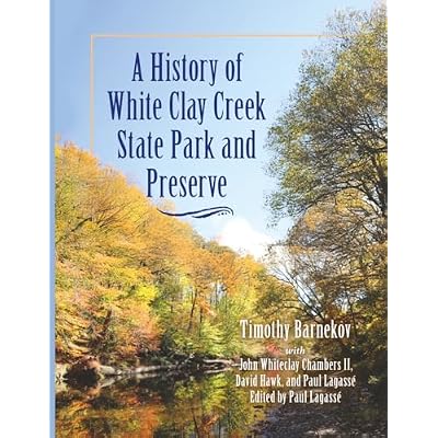 A History of White Clay Creek State Park and Preserve