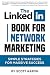 The Linked-In Book For Network Marketing
