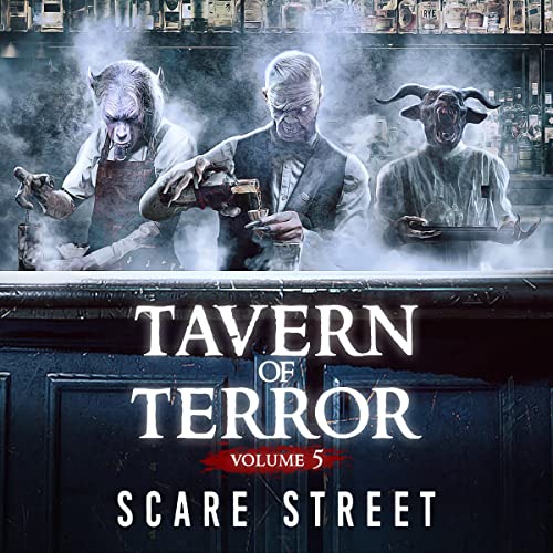 Tavern of Terror, Vol. 5 by David Longhorn, Sara Clancy, Ian Fortey, Simon Cluett, Ron Ripley, Nick Efstathiou episode artwork
