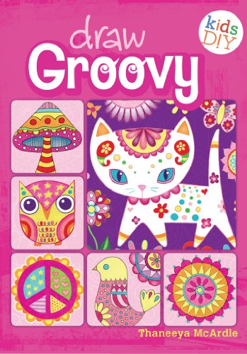 Draw Groovy: Groovy Girls Do-It-Yourself Drawing & Coloring Book (Kids DIY)